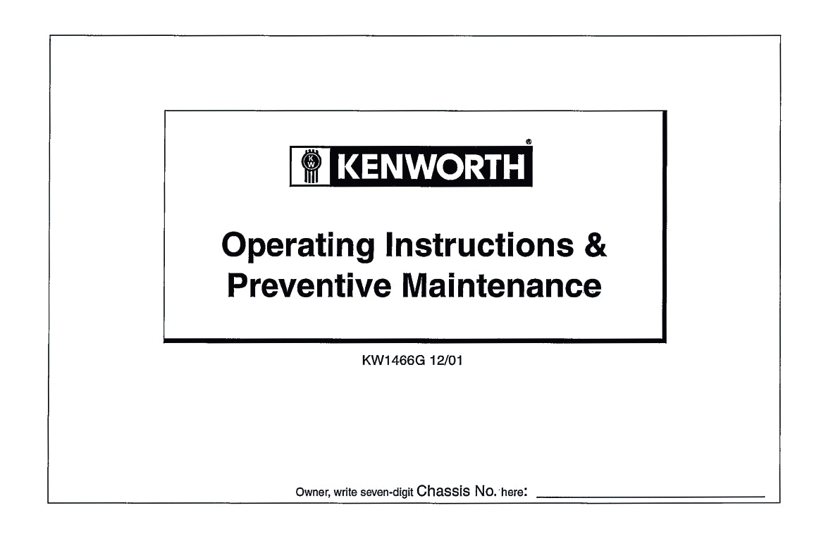 1996-2003 Kenworth K100/W900/T600/T800/C500 Manuel du propriétaire | Anglais