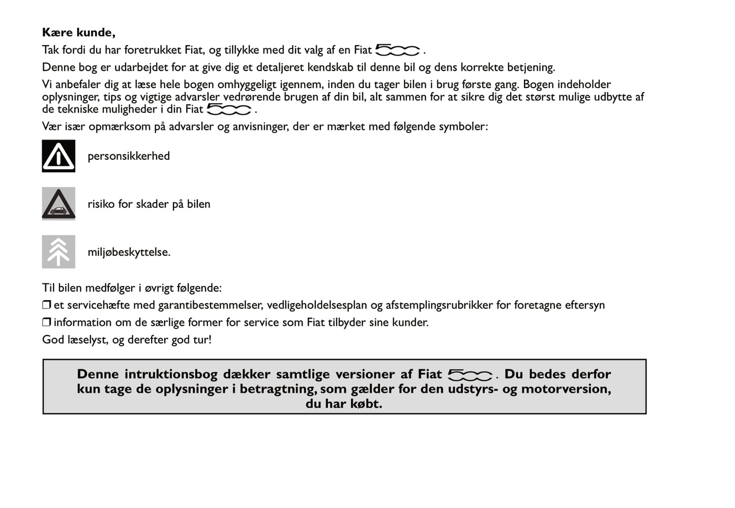 2007-2014 Fiat 500 Owner's Manual | Danish