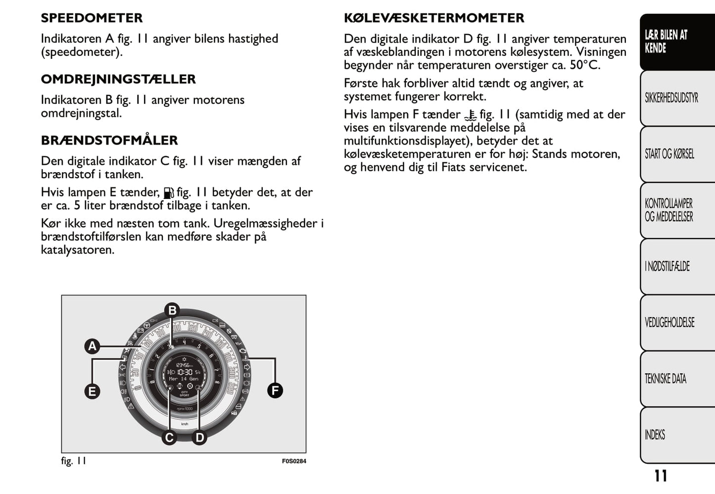 2007-2014 Fiat 500 Owner's Manual | Danish