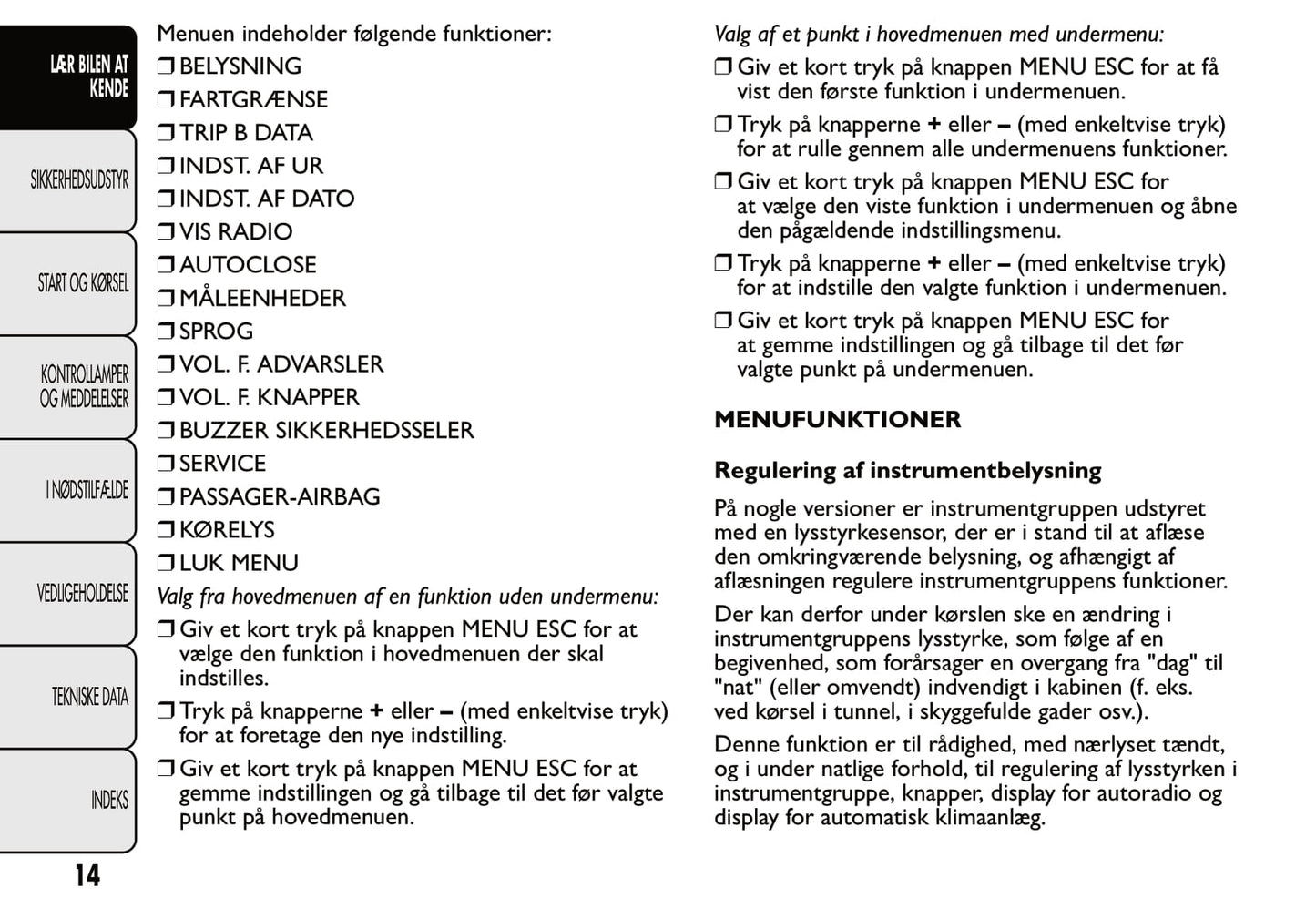 2007-2014 Fiat 500 Owner's Manual | Danish