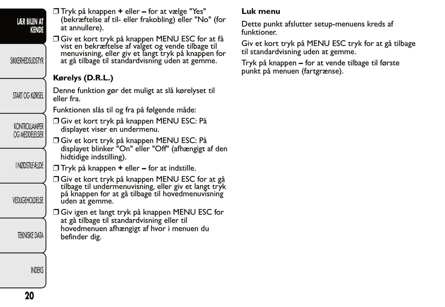 2007-2014 Fiat 500 Owner's Manual | Danish