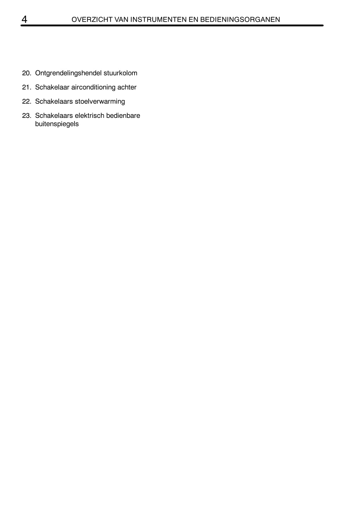 2003-2005 Toyota Previa Owner's Manual | Dutch