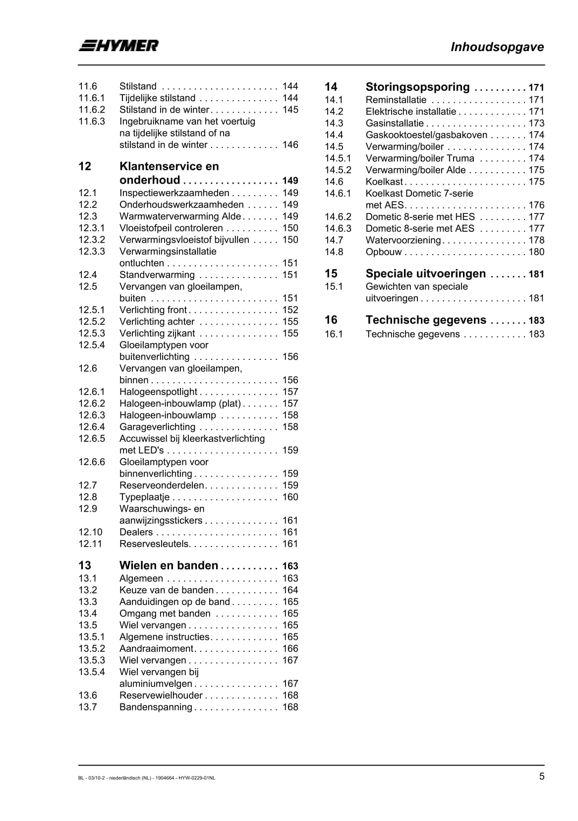 2011 Hymer B544 Owner's Manual | Dutch