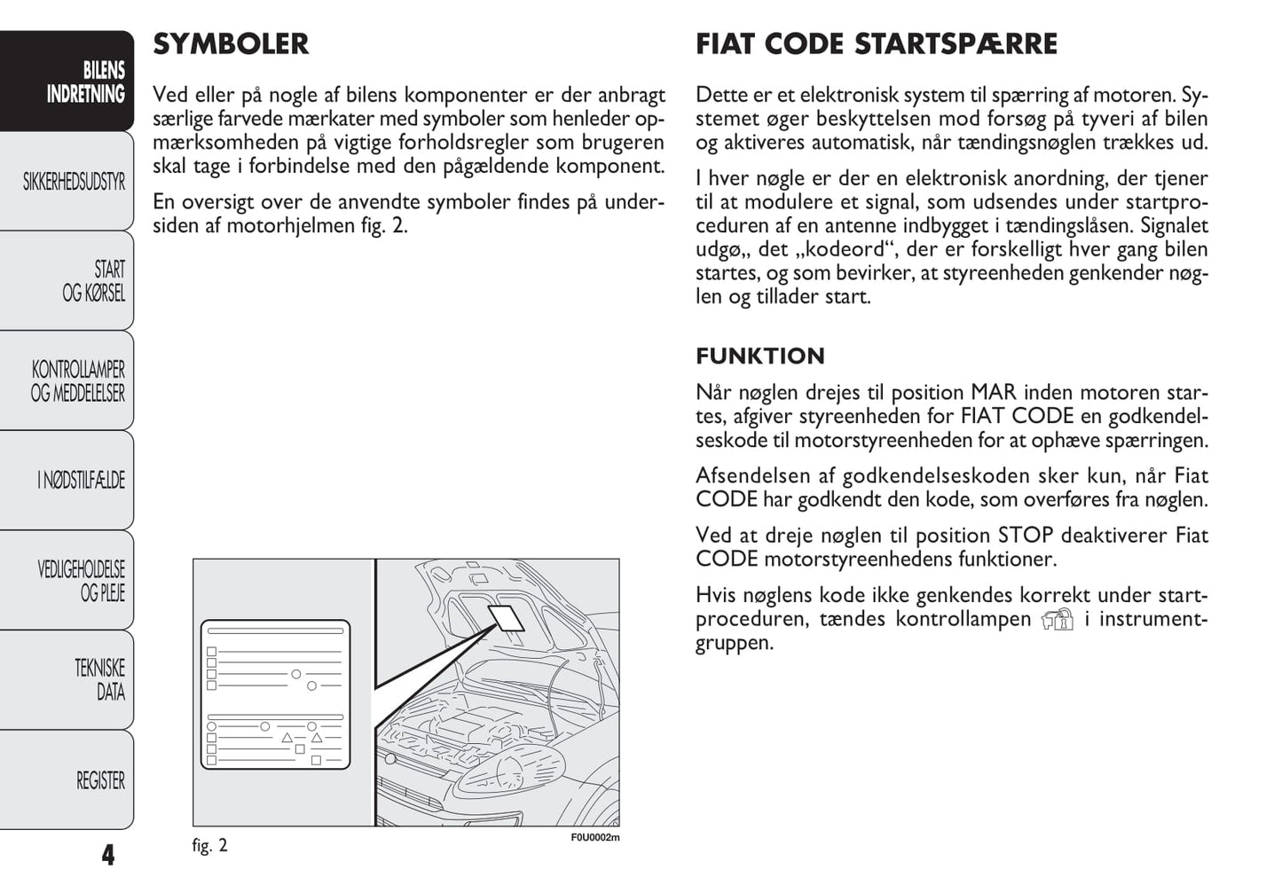 2009-2013 Fiat Punto Evo Manuel du propriétaire | Dansk