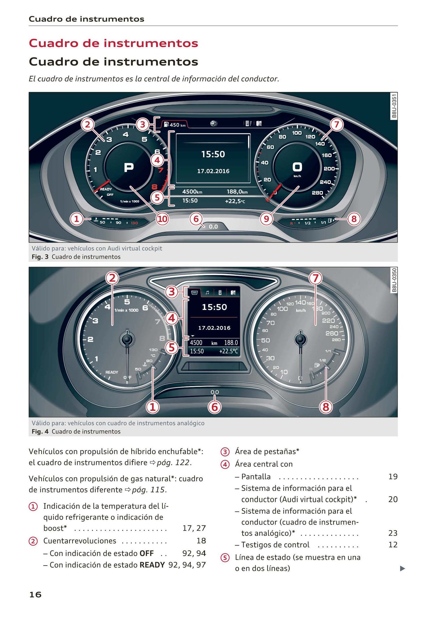 2016-2018 Audi A3/A3 Cabriolet/A3 Limousine/A3 Sportback/A3 Sportback e-tron/A3 Sportback g-tron/RS 3 Limousine/RS 3 Sportback/S3/S3 Cabriolet/S3 Limousine/S3 Sportback Owner's Manual | Spanish