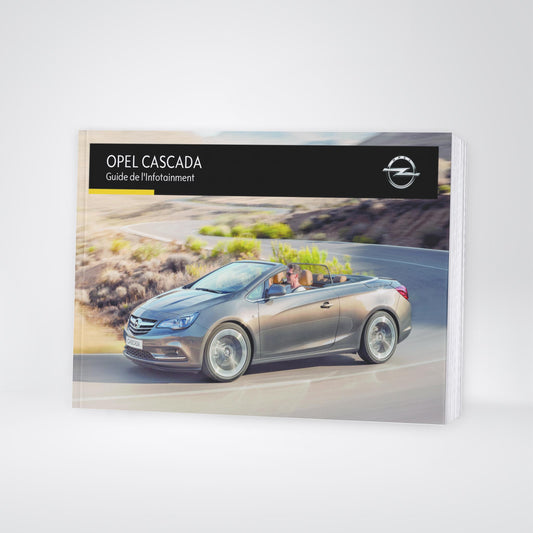 2016 Opel Cascada Manuel d'Infotainment | Français