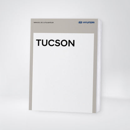 2025-2026 Hyundai Tucson Owner's Manual | French