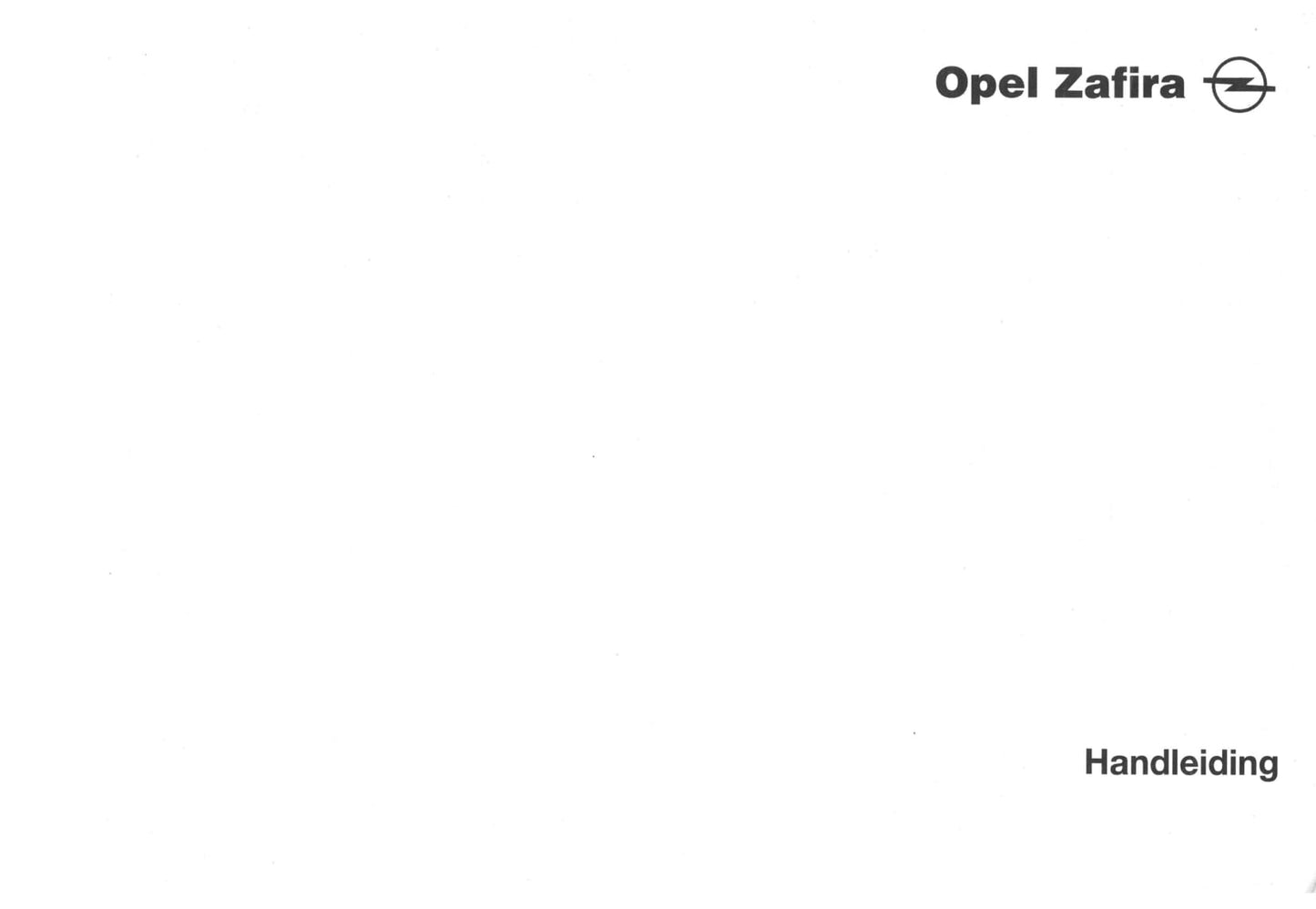 1999-2001 Opel Zafira Manuel du propriétaire | Néerlandais